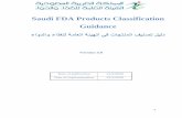 Saudi FDA Products Classification Guidance · 7 (food/drug) or (drug/medical device). These products will be classified on a case-by-case basis. In achieving the final decision about