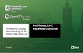 Real-World ADC Interrupt Latency...• ARM Cortex A53 • Module: Enclustra Mercury XU5 • SOC: Xilinx MPSoC XCZU5EV • 8 stage pipeline • 1.3 Ghz • ARM Cortex A9 • Board: