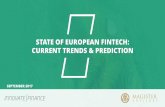 STATE OF EUROPEAN FINTECH: CURRENT TRENDS & PREDICTION · IN EUROPEAN FINTECH 9 Source: Pitchbook as of 04 August 2017 HQ Germany Germany Japan US US UK Sweden US Germany US # of