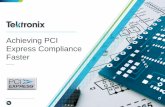 Achieving PCI Express Compliance Faster · BIG DATA, IOT AND ANALYTICS DRIVING NEED FOR COMPUTE POWER, STORAGE CAPACITY, AND NETWORK BANDWIDTH PCIe SAS SATA DDR5 Datacenter Storage