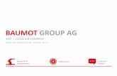 BAUMOT GROUP AG · 1 Baumot AG, Twintec AG and Kontec GmbH inEUR millions 2013 2014 20151 20161 2017 Revenues 10.4 29.2 26.8 38.3 9.8 Gross profit 5.0 13.7 15.1 32.4 3.2 Gross profit
