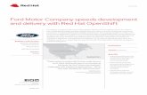 Ford Motor Company speeds development and delivery with ... · redhat.com Case study Ford Motor Company speeds development and delivery with Red Hat OpenShift 3 “We have several