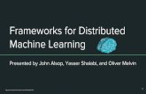 Frameworks for Distributed Machine Learning · Scalable Tolerant to Failure Portable Tolerant to Load Imbal. 5. TensorFlow: A System for Large-Scale Machine Learning Martín Abadi,
