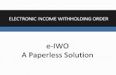 e-IWO A Paperless Solution - | cssd · A Paperless Solution . What Is Inside? ... Is the PDF Option Your Ticket to Paperless? ... Electronic Income Withholding Order: e-IWO A Paperless