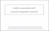 Uveitis associated with Juvenile Idiopathic Arthritis - UVEITIS... · Short interval between arthritis and uveitis onset Uveitis preceding arthritis Sen, Nat Rev Rheumatol 2015 At