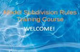 Model Subdivision Rules - Texas Water Development Board · Model Subdivision Rules Training Course Resources on the TWDB’s MSR website & this training can: Assist with applying