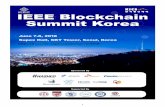 Table of Content - IEEEsite.ieee.org/bcsummitkorea-2018/files/2018/06/final...2018/06/04  · The Decentralized Ecosystem for the Self-Employed Hyunjin Choi Blue Whale, USA/Korea CTO