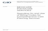 GAO-19-557, MEDICARE PHYSICIAN SERVICES: Spending On and ... · Highlights of GAO-19-557, a report to congressional committees July 201. 9. MEDICARE PHYSICIAN SERVICES . Spending