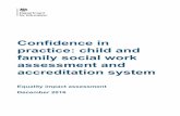 Confidence in practice: child and family social work ... · Confidence in practice: child and family social work 1. Government is committed to reforming social work practice to deliver