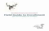 The Maine Primary Care Association’s Field Guide to Enrollment · The Maine Primary Care Association’s Field Guide to Enrollment Tips and Strategies for Assisters. ... Are O&E