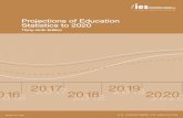 Projections of Education Statistics to 2020Projections of Education Statistics to 2020 Thirty-ninth Edition 016 2017 2018 2019 016 2020 2017 2018 2019 2020 NCES 2011-026 U.S. DEPARTMENT