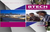 INDIAN INSTITUTE OF TECHNOLOGY GANDHINAGAR BTECH · The BTech education at IITGN gives students an edge over traditional engineering degrees and trains them to be thought leaders