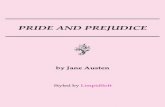 PRIDE AND PREJUDICElimpidsoft.com/small/prideprejudice.pdf · 2013-09-01 · PRIDE AND PREJUDICE by Jane Austen Styled byLimpidSoft. Contents Chapter 14 Chapter 29 Chapter 314 Chapter