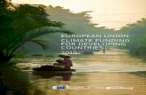 EUROPEAN UNION CLIMATE FUNDING FOR DEVELOPING COUNTRIES€¦ · EUROPEAN UNION CLIMATE FUNDING FOR DEVELOPING COUNTRIES – 2015 5 has been used and shares the experience from past