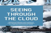 SEEING THROUGH THE CLOUD - Ryerson University...Seeing Through the Cloud: National Jurisdiction and Location of Data, Servers, and Networks Still Matter in a Digitally Interconnected