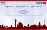 Big Data - Challenges and Opportunities · Big Data Analytics Requires Systems Programming R/Matlab: 3 million users Hadoop: 100,000 users Data Analysis Statistics Algebra Optimization