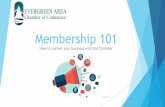 Membership 101 · The Chamber newsletter 1) Monthly the Chamber newsletter is sent out digitally to over 2000+ contacts. A printed version is mailed quarterly to the membership (500+