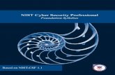 NIST Cyber Security Professional - itSM Solutions, LLC · The NIST CSF also provides a 7-step approach for the implementation and improvement of their cybersecurity posture utilizing