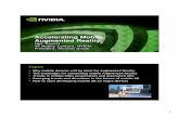 Accelerating Mobile Augmented Reality - NVIDIA · 2012-12-10 · Accelerating Mobile Augmented Reality Neil Trevett VP Mobile Content, NVIDIA President, ... Why mobile devices will