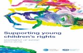 Supporting young children’s rights · Supporting young children’s rights: Statement of intent (2015–2018) assists ECA and its members to be clear and credible advocates in campaigning