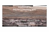 Welcome to MEPAG Meeting #33 · 06/10/2016  · To maintain the momentum established by the Mars Exploration Program (MEP), the PSS stands ready to help and requests that it have
