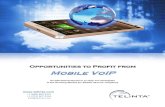 Opportunities to Profit from - Telinta, Inc. · Desktop Softphone and WebRTC Telinta also provides brandable softphone-based solutions for desktop and laptop computers (both Windows