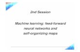 2nd Session Machine learning: feed-forward neural networks ...joao. Kohonen neural networks â€œself-organizing