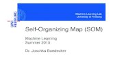Self-Organizing Map (SOM) - uni- Self-Organizing Map (SOM) Machine Learning Summer 2015 Dr. Joschka