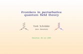 Frontiers in perturbative quantum field theoryyorks/www/talks/talkKolloq07s.… · Frontiers in perturbative quantum field theory York Schröder (Univ Bielefeld) Bielefeld, 08 Jan