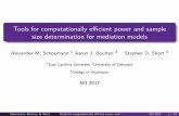 Tools for computationally efficient power and sample size determination for mediation ... · 2017-06-03 · Introduction to mediation, moderation, and conditional process analysis: