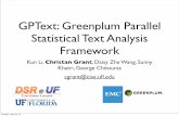 GPText: Greenplum Parallel Statistical Text Analysis Framework · 2017-03-22 · GPText: Greenplum Parallel Statistical Text Analysis Framework Kun Li, Christan Grant, Daisy Zhe Wang,