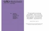 Transforming health services delivery towards people ... · Transforming health services delivery towards people-centred health systems ... mhealth and other remote applications,