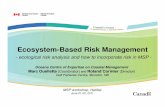 Ecosystem-Based Risk Management - WWF-Canadaassets.wwf.ca/downloads/ecosystem_based_risk... · • Integrated Coastal and Oceans Management (ICOM) – Risk analysis (key tool) •