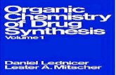 The Organic Chemistrythe-eye.eu/public/WorldTracker.org/How-To/DIY/The Organic... · 2017-07-24 · The Organic Chemistry of Drug Synthesis Volume 1 DANIEL LEDNICER Chemical Research