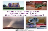 Public Health Emergencies - Indiana · PDF file Public Health Emergencies Reference Manual Coordinating Authors ... in planning efforts coordinated with official first responders including