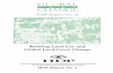 I G B P CHANGE · 2015-11-26 · GL BAL I G B P CHANGE IGBP Report No. 24 Relating Land Use and Global Land-Cover Change ~ III >P HUMAN DIMENSION~ OF GLOBAL ENVIRONMENTAL CHANGE PROGRAMME