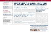 Future of ORTHOPEDIC, SPINE Spinal Fusions & PAIN … · 2014-11-10 · 6 sign p or beker ortopei, spine bine & pain Management Eeeie at or a 800 4172035 Editorial Laura Miller Editor