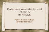 Database Availability and Integrity in NoSQL · What is NoSQL Stands for Not Only SQL Mostly addressing some of the points: non- relational, distributed, horizontal scalable, schema-free,