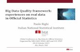 Big Data Quality framework: experiences on real data in ... · framework for all the Big Data sources D) Challenges and opportunities that offer the Big Data lead to give a different