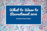 Recruitment 2016 What to Wear to - USIWhat to Wear to Recruitment 2016 and what to leave at home. What NOT to wear - Crop Tops - Leggings of any color - Overly Formal Attire - Short
