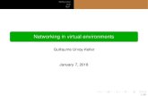 SDN primer OvS NVP - unice.frurvoy/docs/VICC/2_vicc.pdf · 2018-01-07 · SDN primer OvS NVP Software Deﬁned Networking "One ring to rule them all") centralized control plane, a.k.a,