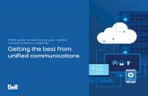 A Bell guide to optimizing your unified communications roadmap … · 2019-06-07 · A Bell guide to optimizing your unified communications roadmap Getting the best from unified communications.