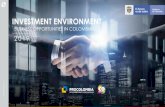 Presentación Colombia - Inglés · Presentación Colombia - Ingles BUSINESS OPPORTUNITIES IN COLOMBIA 2019 INVESTMENT ENVIROMENT AND INVESTMENT ENVIRONMENT BUSINESS OPPORTUNITIES