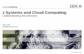 z Systems and Cloud Computing - Altervistacmgcanada.altervista.org/presentations/2016 Apr pres/z Systems Clo… · Performance comparison based on IBM Internal tests comparing IBM