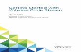 Getting Started with VMware Code Stream - VMware Code Stream · 2020-03-27 · What Is VMware Code Stream 1 VMware Code Stream ™ is continuous integration and continuous delivery