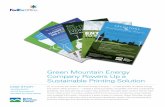 Green Mountain Energy Company Powers Up a Sustainable Printing … · 2018-01-05 · Sustainable printing. To support their status as a sustainable company, Green Mountain wanted