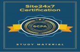 Site24x7 Certification-Study Material · 2020-05-12 · Site24x7 Certiﬁcation: Study Material 6 About Site24x7 CHAPTER 1 Site24x7 is an all-in-one, cloud-based monitoring tool for