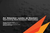An Attacker Looks at Docker - DEF CON Media Server CON 26/DEF CON 26 presentations/Wesley... · An Attacker Looks at Docker: Approaching Multi-Container Applications Wesley McGrew,