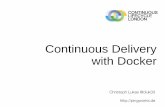Continuous Delivery with Docker - Continuous Lifecycle Londoncontinuouslifecycle.london/wp-content/uploads/2017/... · Container single Process Container Process Binaries/ Libraries