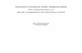 For Subversion 1.2 (book compiled from Revision 2147) · Version Control with Subversion For Subversion 1.2 (book compiled from Revision 2147) Ben Collins-Sussman Brian W. Fitzpatrick